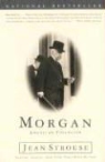 Random House, Jean Strouse - Morgan : American Financier