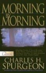 Charles H Spurgeon, Charles H. Spurgeon, Charles Haddon Spurgeon - Morning by Morning