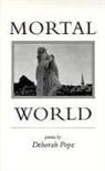 Deborah Pope - Mortal World