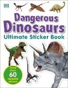 Dk, DK Publishing, DK&gt;, Not Available (NA), DK Publishing - Ultimate Sticker Book: Dangerous Dinosaurs