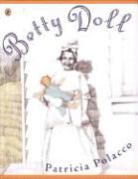 Patricia Polacco - Betty Doll