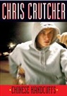 Chris Crutcher - Chinese Handcuffs