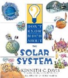 Kenneth C Davis, Kenneth C. Davis, Kenneth C./ Martin Davis, Pedro Martin - Don't Know Much About the Solar System
