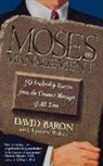 David Baron - Moses on Management