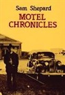 Sam Shepard - Motel Chronicles