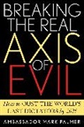 Mark Palmer, Palmer Mark - Breaking the Real Axis of Evil