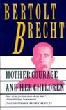 Bertolt Brecht, BRECHT BERTOLT - Mother Courage and Her Children