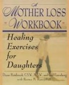 G Eisenberg, D Hambrook, Diane Hambrook - A Mother Loss Workbook