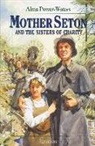 Alma Powers-Water, Alma Power-Waters - Mother Seton and the Sisters of Charity