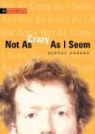George Harrar - Not As Crazy As I Seem