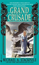 Michael A Stackpole, Michael A. Stackpole - The Grand Crusade