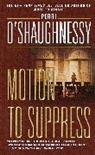 O&amp;apos, Perri O'Shaughnessy, Perri Shaughnessy - Motion to suppress