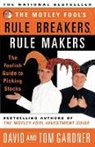 Neil David, Neil Sr. David, David Gardner, Tom Gardner - Motley Fool's Rule Breakers, Rule Makers