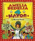 Herman Parish, Lynn Sweat, Lynn Sweat - Amelia Bedelia 4 Mayor