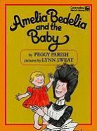 Peggy Parish, Peggy Parish, Lynn Sweat - Amelia Bedelia and the Baby