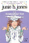 Denise Brunkus, Barbara Park, Denise Brunkus - Julie B Jones is a Graduation Girl