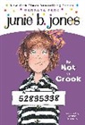 Denise Brunkus, Barbara Park, Denise Brunkus - Junie B Jones Is Not a Crook