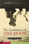 Barbara Park - The Graduation of Jake Moon