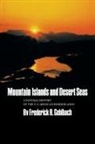 Frederick R. Gehlbach - Mountain Islands and Desert Seas