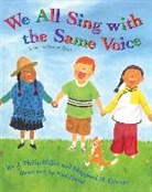 Sheppard M. Greene, Greene Sheppard M., Paul M. Meisel, J. Philip Miller, J. Philip Greene Miller, Miller/meisel... - We All Sing With the Same Voice