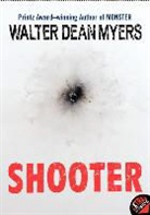 Walter Dean Myers, Myers Walter Dean - Shooter