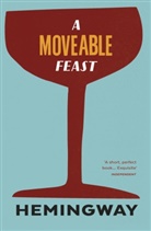 E. Hemingway, Ernest Hemingway - A moveable feast