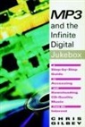 Chris Gilbey, Chris Gilby - MP3 and the Infinite Digital Jukebox