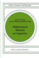 A. G. ter Meulen, Alice G te Meulen, Alice G ter Meulen, Alice Ter Meulen, B. H. Partee, B.H. Partee... - Mathematical Methods in Linguistics