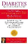 Peter J./ Whitney adamo, D&amp;apos, Peter J D'Adamo, Peter J. D'Adamo, Peter J. Dr D'Adamo, Peter J./ Whitney D'adamo... - Diabetes: Fight It with the Blood Type Diet