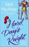 Katie MacAlister - Hard Day's Knight