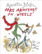 Quentin Blake - Mrs Armitage on Wheels