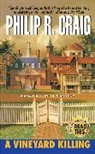 Philip R Craig, Philip R. Craig - A Vineyard Killing