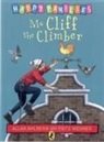 Allan Ahlberg, Fritz Wegner - Ms Cliff The Climber