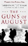 Barbara W Tuchman, Barbara W. Tuchman, Barbara Wertheim Tuchman, Barbara Wertheim/ Massie Tuchman - The Guns of August