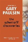 Gary Paulsen, Paulsen Gary - The Schernoff Discoveries