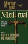 Martin Harry Greenberg - Murder Most Medieval