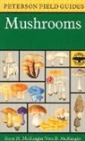 Kent H. MacKnight, Vera B. MacKnight, Mariner Books, Kent H. McKnight, Vera B. McKnight, Not Available (NA)... - A Field Guide to Mushrooms