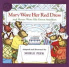 James Cross Giblin, Merle Peek, Merle Peek, Merle Peek, Merle Peek - Mary Wore Her Red Dress and Henry Wore His Green Sneakers