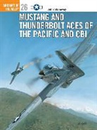 John Stanaway, Stanaway John, Tom Tullis, Tullis Tom - Mustang And Thunderbolt Aces Of The Pacific And CBI