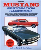 Don Taylor, Tom Wilson - Mustang Restoration Handbook Hp029