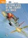 Jerry Scutts, Scutts Jerry, Chris Davey - Mustang Aces of the Eighth Air Force