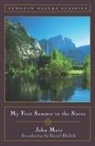 Gretel Ehrlich, John Muir, Gretel Ehrlich - My First Summer in the Sierra