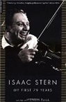 C. Potok, Chaim Potok, Potok Chaim, I. Stern, Isaac Stern, Isaac W. Stern... - My First 79 Years