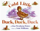 National Geographic Learning, National G National Geographic Learning, Lisa Westberg Peters, Deborah J. Short, Lisa Westberg Peters, Sam Williams - Cold Little Duck, Duck, Duck