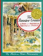 Maud Petersham, Maud Fuller Petersham, Miska Petersham, Maud Petersham, Maud Fuller Petersham, Miska Petersham - The Rooster Crows