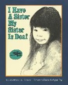 Jeanne W. Peterson, Jeanne Whitehouse Peterson, Jeanne Whitehouse/ Ray Peterson, J Whitehouse-Peterson, Jeanne Whitehouse Peterson, Deborah Kogan Ray - I Have a Sister--My Sister Is Deaf