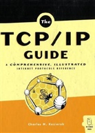 Charles Kozierok, Charles M Kozierok, Charles M. Kozierok - Tcp/ip Guide