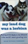 Brian Donoghue, O&amp;apos, Brian O'Donoghue, Brian Patrick O'Donoghue - My Lead Dog Was a Lesbian