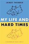 James Thurber - My Life and Hard Times