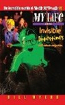Bill Myers - My Life As Invisible Intestines